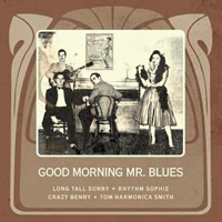 Good Morning Mr. Blues